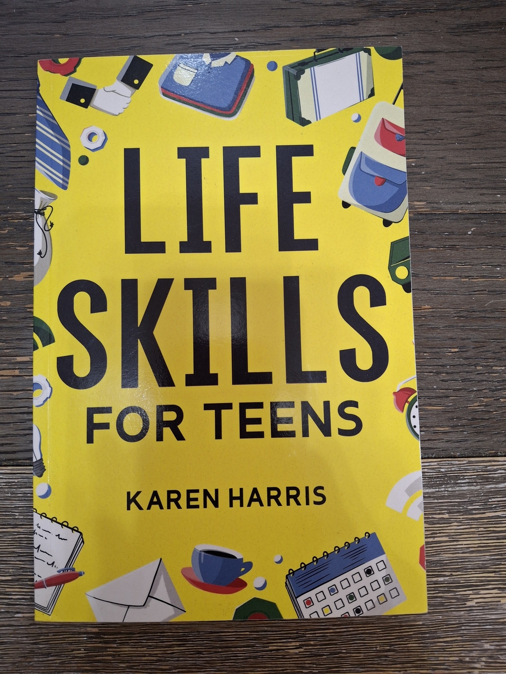 Life Skills for Teens – Yellow Edition